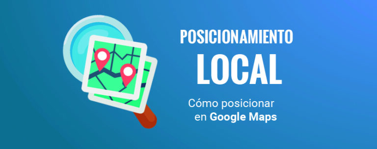 Posicionamiento Local De Qué Forma Posicionar En Google Maps SEO